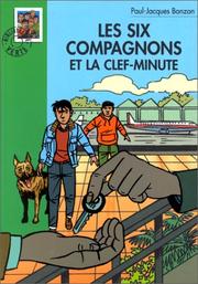 Cover of: Les Six Compagnons et la clef-minute
