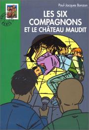 Les Six Compagnons et le château maudit by Paul-Jacques Bonzon