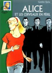 Cover of: Alice et les cerveaux en péril