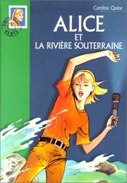 Cover of: Alice et la rivière souterraine