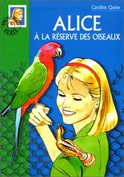 Cover of: Alice à la réserve des oiseaux