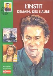 Cover of: Demain dès l'aube (l'instit)