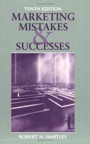 Cover of: Marketing Mistakes and Successes (Marketing Mistakes) by Robert F. Hartley, Robert F. Hartley