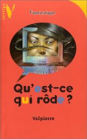 Cover of: Qu'est-ce qui rôde ? by G. Valpierre