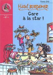 Cover of: Gare à la star ! by Fanny Joly