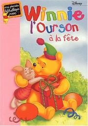 Cover of: Winnie l'ourson à la fête by Walt Disney