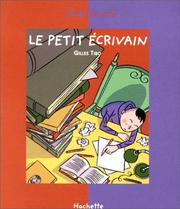 Cover of: Le petit écrivain by Gilles Tibo