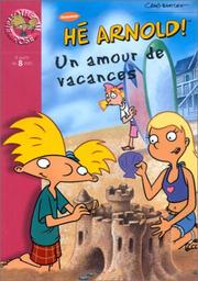 Cover of: Un amour de vacances : Hé Arnold !