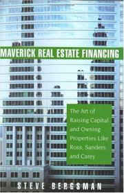 Maverick real estate financing by Steve Bergsman