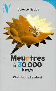 Cover of: Meurtres à 30.000 km/s