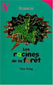 Cover of: Les racines de la forêt