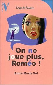 Cover of: On ne joue plus, Roméo!