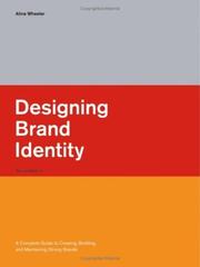 Cover of: Designing brand identity by Alina Wheeler