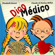 Cover of: Dico médico by Elisabeth Brami, Claude Millet, Denise Millet