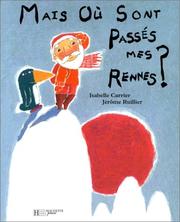 Cover of: Mais où sont passés mes rennes?