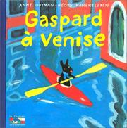 Gaspard à Venise by Georg Hallensleben, Anne Gutman