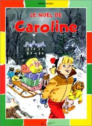 Cover of: Le Noël de Caroline by Pierre Probst