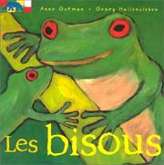 Cover of: Les Bisous  by Anne Gutman, Georg Hallensleben