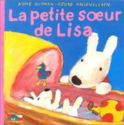 Cover of: La petite soeur de Lisa by Anne Gutman, Georg Hallensleben