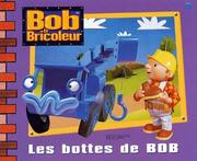 Cover of: Bob le bricoleur : Les Bottes de Bob