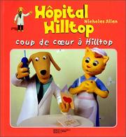 Cover of: Coup de coeur à Hilltop by Nicholas Allan