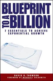 Cover of: Blueprints to a billion by David G. Thomson