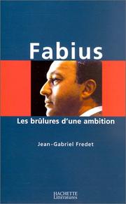 Cover of: Fabius, les brûlures d'une ambition