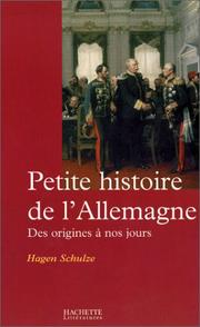 Cover of: Petite histoire de l'Allemagne  by Hagen Schulze