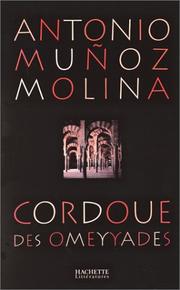Cover of: La Cordoue des Omeyyades by M. Munoz