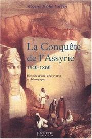 Cover of: La conquête de l'Assyrie, 1840-1860