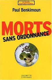 Morts sans ordonnance by Paul Benkimoun