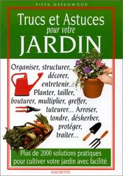 Cover of: Trucs et astuces pour votre jardin