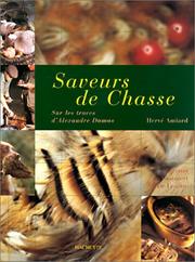 Cover of: Saaveurs de chasse : Sur les traces d'Alexandre Dumas