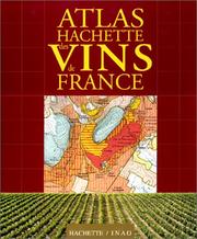 Atlas Hachette des vins de France by Pascal Ribéreau-Gayon