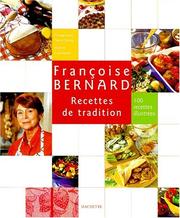 Recettes de tradition by Françoise Bernard