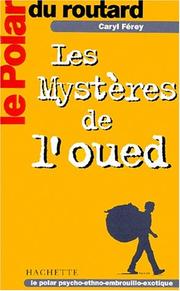 Cover of: Le polar du Routard : Les Mystères de l'oued