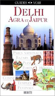 Cover of: Delhi - Agra et Jaipur 2001 by Guide Voir