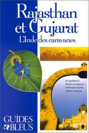 Cover of: Rajasthan et Gujarat - L'Inde des caravanes 2001