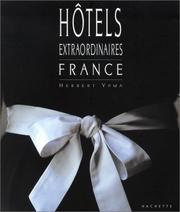 Cover of: Hôtels extraordinaires en France