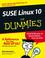 Cover of: SUSE Linux 10 For Dummies