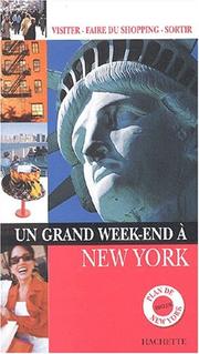 Un grand week-end à New York by Anne-Catherine Sore