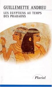 Cover of: Les Egyptiens au temps des pharaons