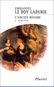 Cover of: Histoire de France, tome 3 : L'Ancien Régime, 1610-1715