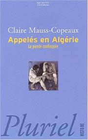 Cover of: Appelés en Algérie: La parole confisquée