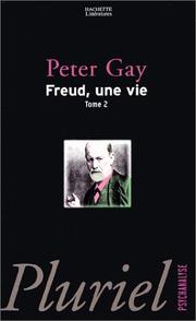 Cover of: Freud, une vie, tome 2 by Peter Gay