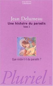 Cover of: Que reste-t-il du paradis ?