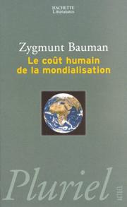 Le coût humain de la mondialisation by Zygmunt Bauman