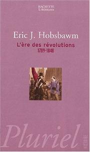 Cover of: L'Ere des révolutions by Eric J. Hobsbawn