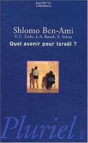 Cover of: Quel avenir pour Israël ? by Shlomo Ben-Ami