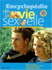 Cover of: Encyclopédie de la vie sexuelle, adolescents